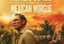 墨西哥太平间的九具尸体.2025.1080p.中英双字【更新全6集.完结】-夸克影视