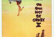 经典高分喜剧《上帝也疯狂2部合集》(1980.1989)1080p.BD中英双字-夸克影视